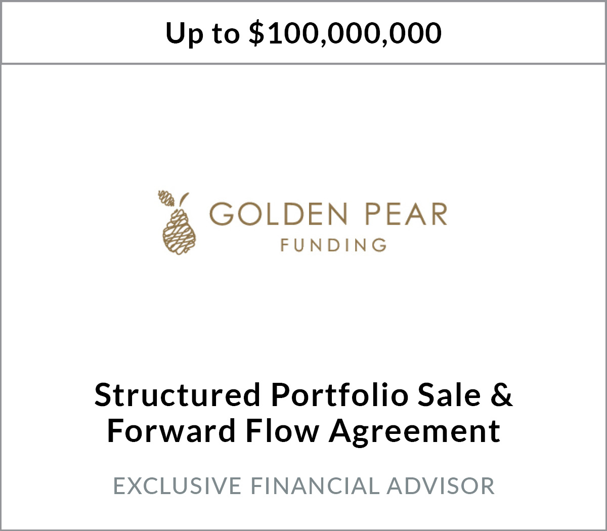 Golden Pear Funding, LLC Closes $100 Million Structured Portfolio Sale and Forward Flow Agreement