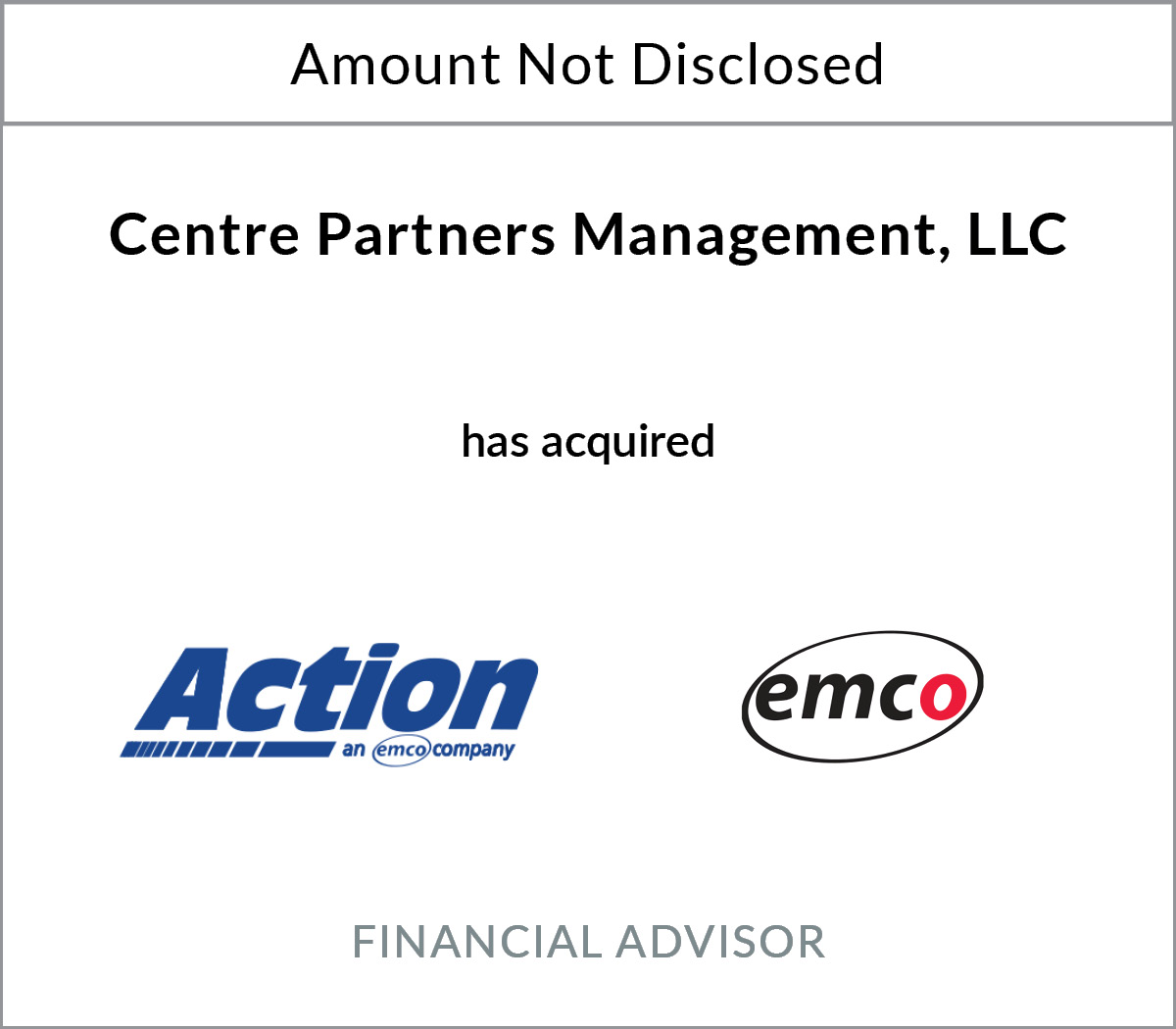 Centre Managment Partners LLC has acquired Action/EMCO Holdings LLC