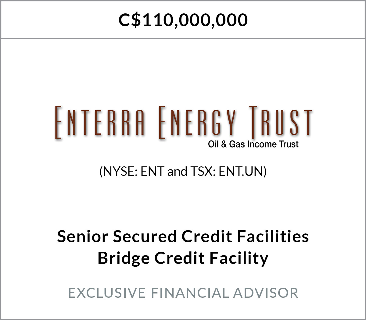 Enterra Completes $300 mm Bridge Loan Financing