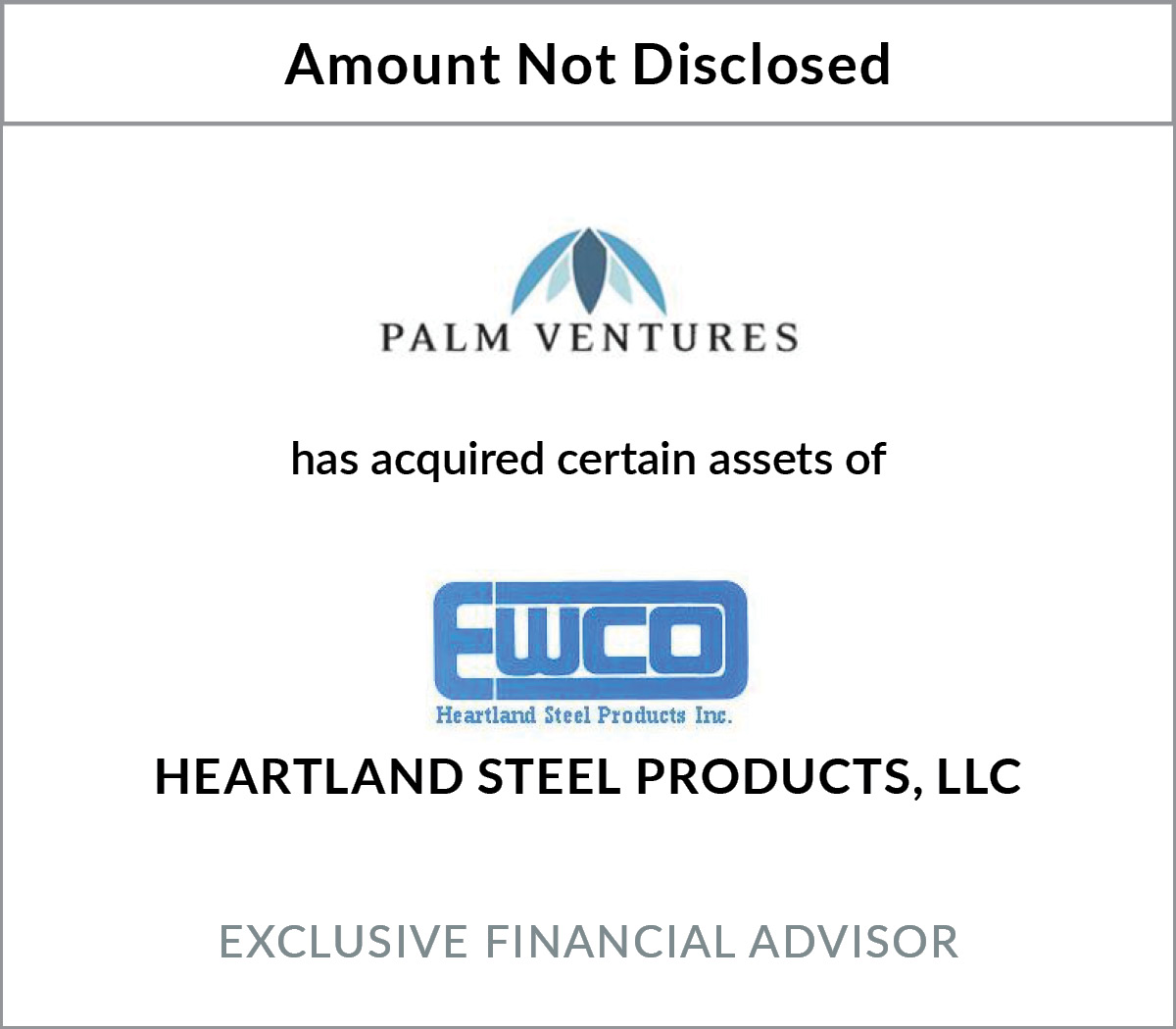 Heartland Steel Sells Assets to Palm Ventures