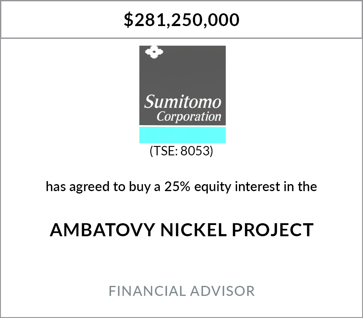 Sumitomo Corporation to Acquire 25% of Ambatovy Project