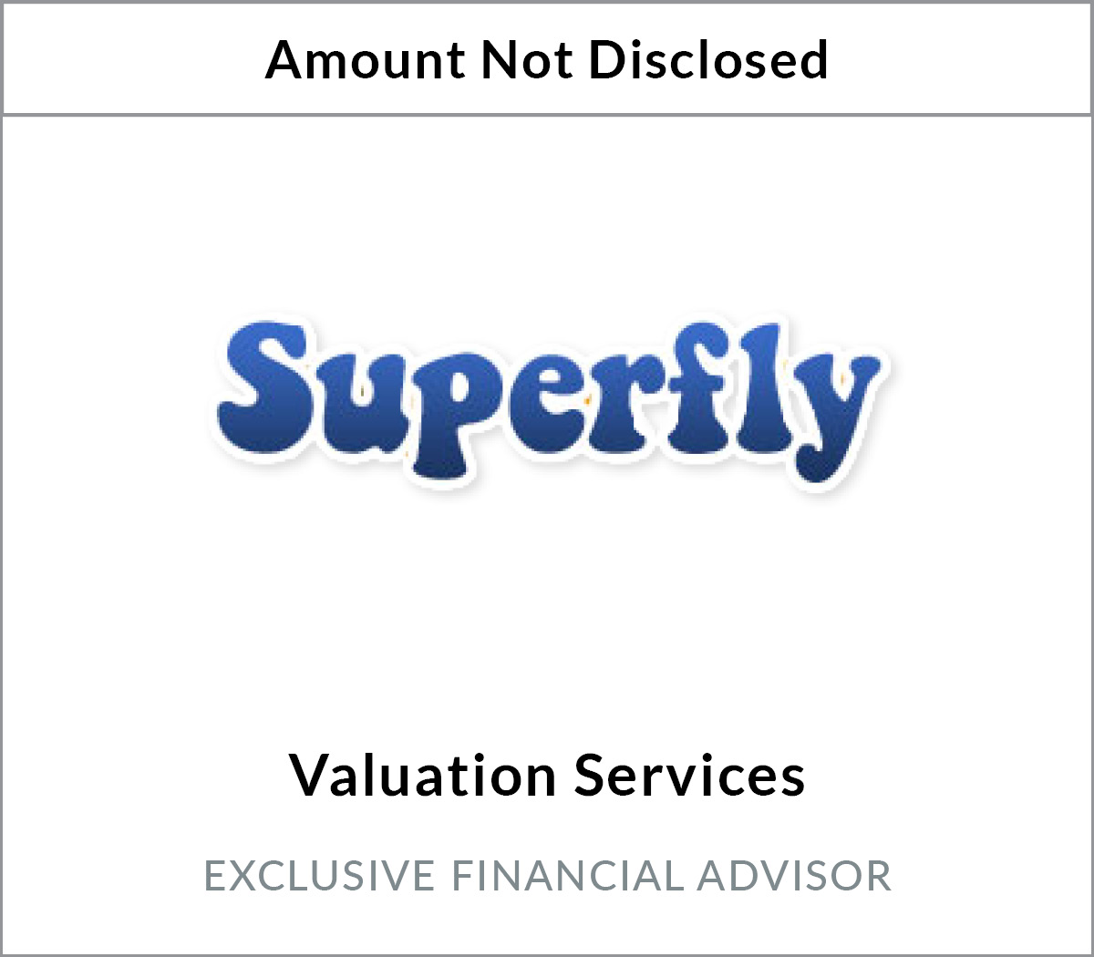 Superfly (Valuation)