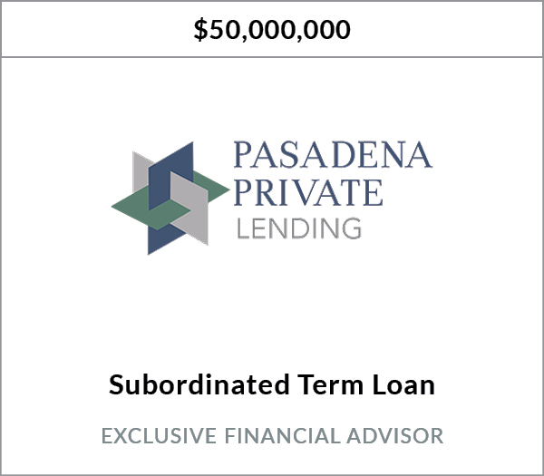 Bryant Park Capital Arranges $50 Million in Financing for Pasadena Private Lending