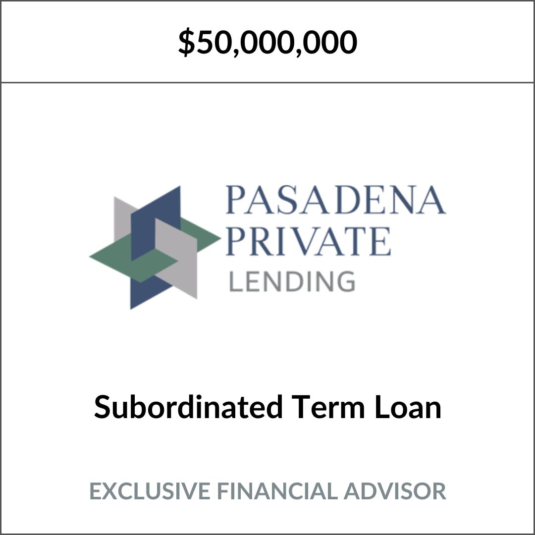 Bryant Park Capital Arranges $50 Million in Financing for Pasadena Private Lending