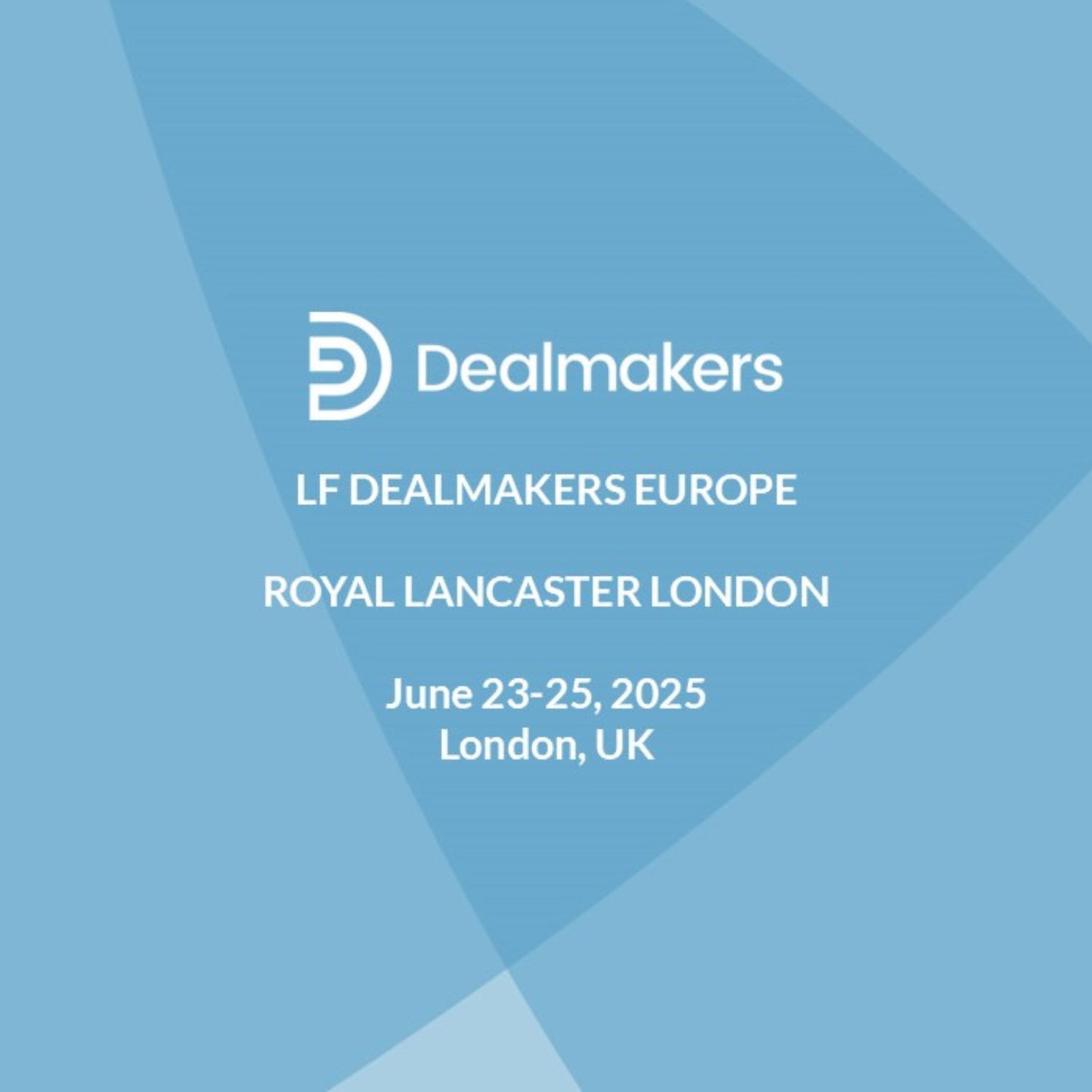 Meet Our Team at LF Dealmakers Europe